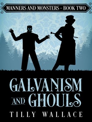 cover image of Galvanism and Ghouls